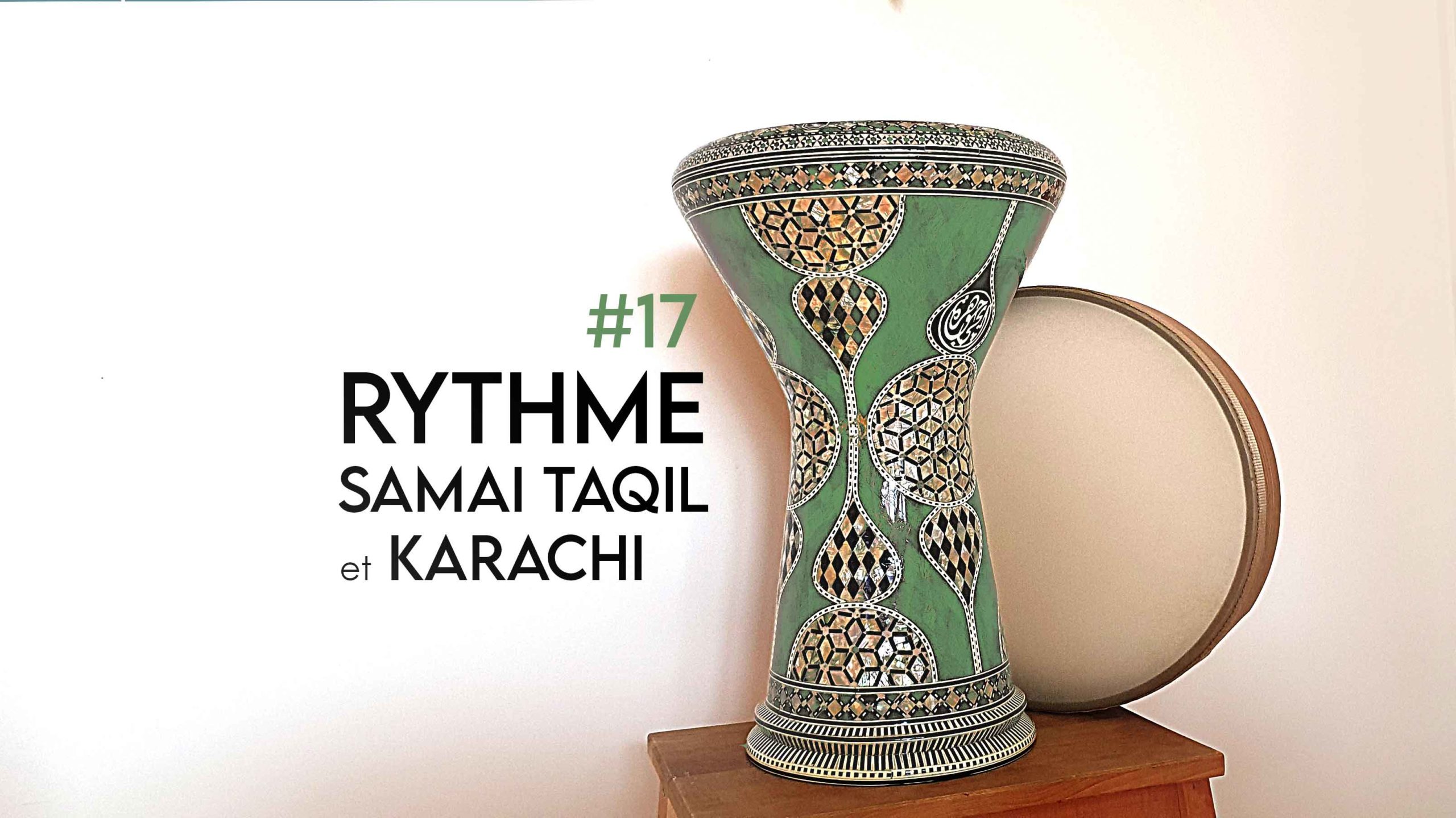 Cours 17 de danse orientale en ligne : Samai taqil et karachi