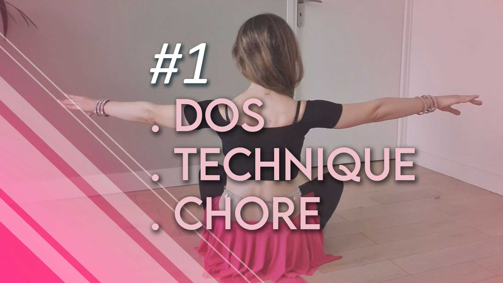 cours numéro 1 de danse orientale en ligne : dos, technique, chore