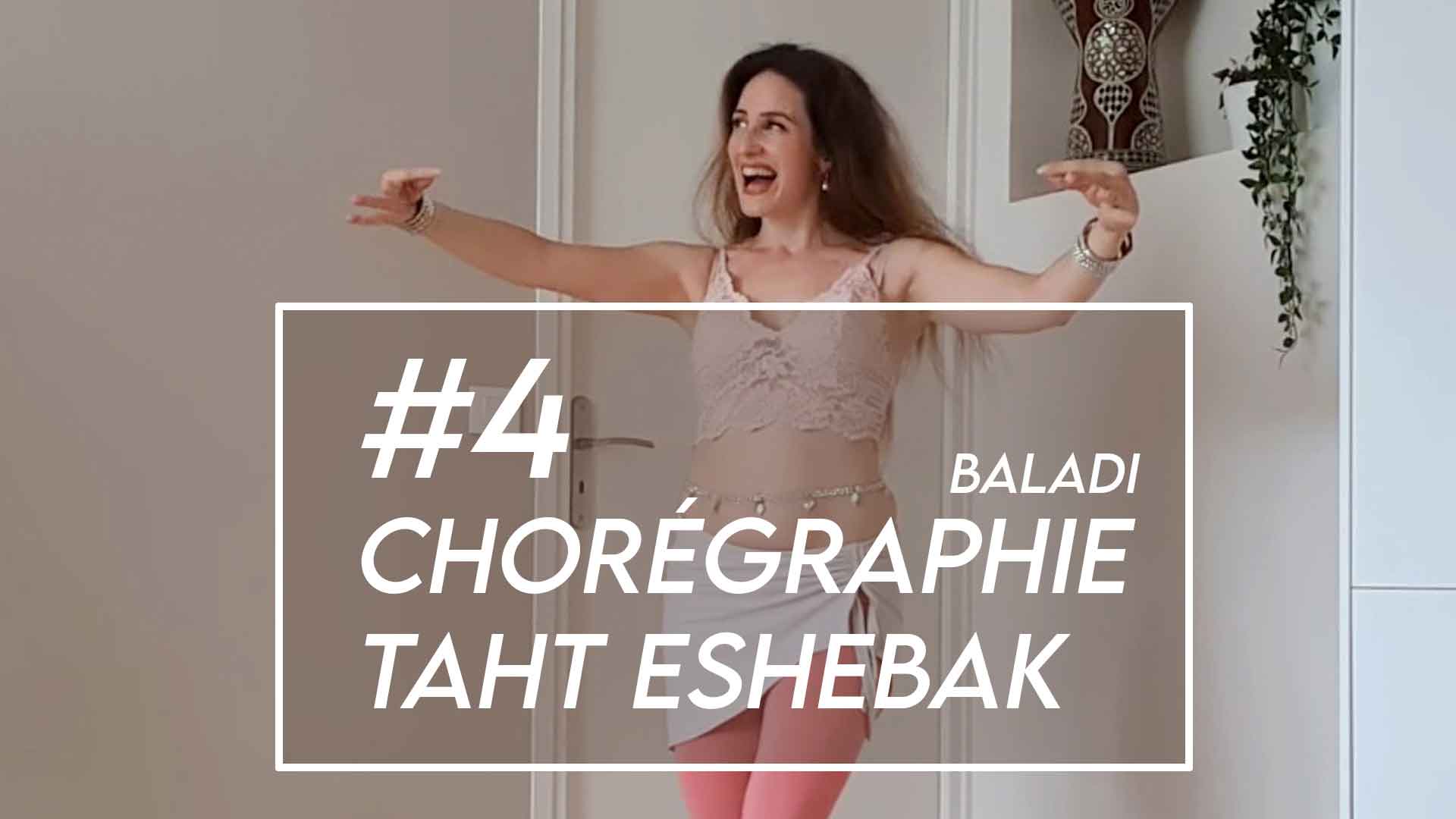 Cours 4 danse orientale en ligne : Baladi chorégraphie